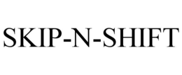SKIP-N-SHIFT trademark