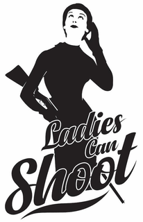 LADIES CAN SHOOT trademark
