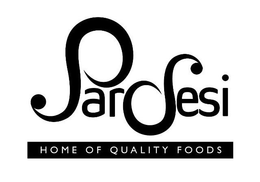 PARDESI HOME OF QUALITY FOODS trademark