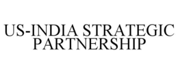 US-INDIA STRATEGIC PARTNERSHIP trademark