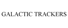 GALACTIC TRACKERS trademark