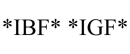 *IBF* *IGF* trademark
