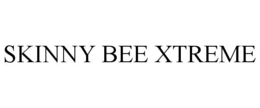 SKINNY BEE XTREME trademark