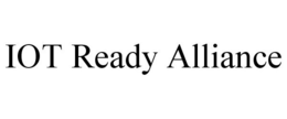IOT READY ALLIANCE trademark