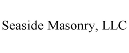 SEASIDE MASONRY, LLC trademark