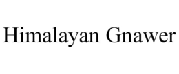 HIMALAYAN GNAWER trademark