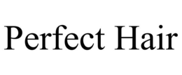 PERFECT HAIR trademark