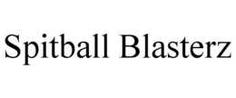 SPITBALL BLASTERZ trademark