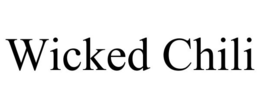 WICKED CHILI trademark