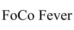 FOCO FEVER trademark
