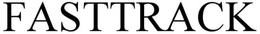 FASTTRACK trademark