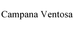 CAMPANA VENTOSA trademark