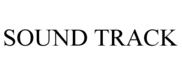 SOUND TRACK trademark