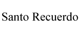 SANTO RECUERDO trademark