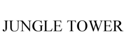 JUNGLE TOWER trademark