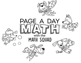 PAGE A DAY MATH WITH THE MATH SQUAD trademark