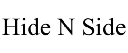HIDE N SIDE trademark