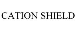 CATION SHIELD trademark
