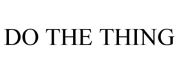 DO THE THING trademark