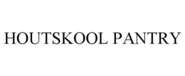HOUTSKOOL PANTRY trademark