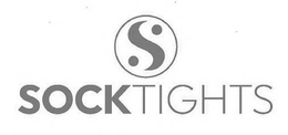 S SOCKTIGHTS trademark