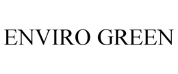 ENVIRO GREEN trademark