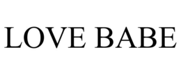LOVE BABE trademark