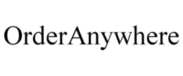 ORDERANYWHERE trademark