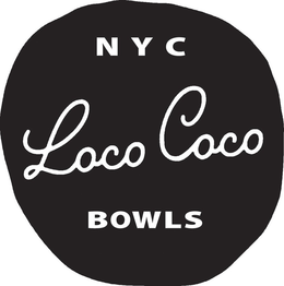 NYC LOCO COCO BOWLS trademark