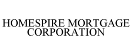 HOMESPIRE MORTGAGE CORPORATION trademark