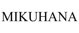 MIKUHANA trademark
