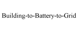 BUILDING-TO-BATTERY-TO-GRID trademark