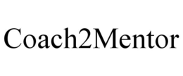 COACH2MENTOR trademark