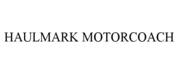 HAULMARK MOTORCOACH trademark
