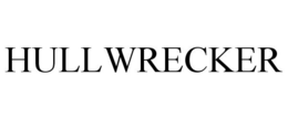 HULLWRECKER trademark