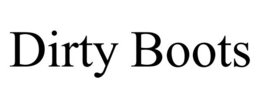 DIRTY BOOTS trademark