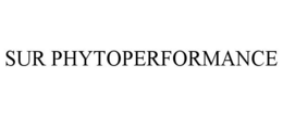 SUR PHYTOPERFORMANCE trademark
