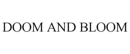 DOOM AND BLOOM trademark