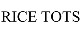RICE TOTS trademark