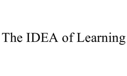 THE IDEA OF LEARNING trademark