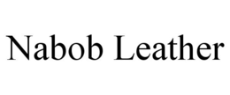 NABOB LEATHER trademark