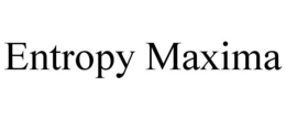 ENTROPY MAXIMA trademark