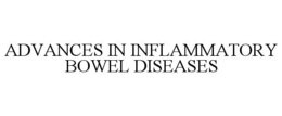 ADVANCES IN INFLAMMATORY BOWEL DISEASES trademark