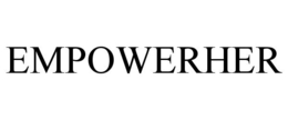 EMPOWERHER trademark