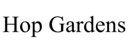 HOP GARDENS trademark