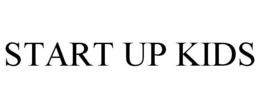 START UP KIDS trademark