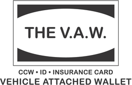 THE V.A.W. CCW ID INSURANCE CARD VEHICLE ATTACHED WALLET trademark