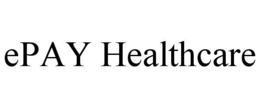 EPAY HEALTHCARE trademark