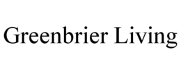 GREENBRIER LIVING trademark