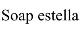 SOAP ESTELLA trademark